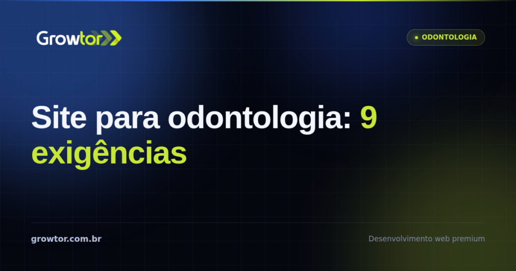 Site Para Odontologia: 9 Exigências Que o Paciente e o CRO Cobram