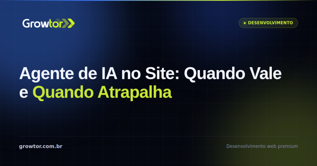 Agente de IA no Site: 7 Critérios Para Decidir Antes de Instalar
