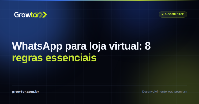 WhatsApp Para Loja Virtual: 8 Regras Que Evitam Bloqueio e Prejuízo
