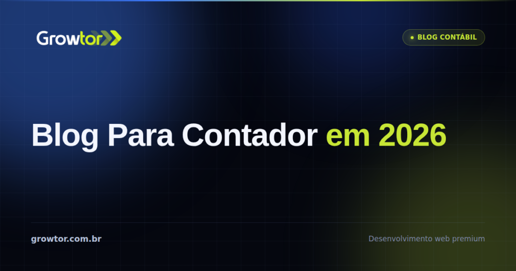 Blog Para Contador em 2026: 8 Regras Que Captam Cliente PJ Sem Violar CFC